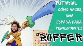 TUTORIAL: COMO HACER UNA ESPADA PARA PRINCIPIANTES DE SOFTCOMBAT (BOFFER)
