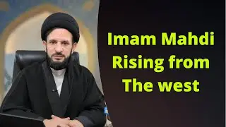 The Sun Rising From The West | The Final 6 Months 10 |Sayyid Abdullah Almusawi