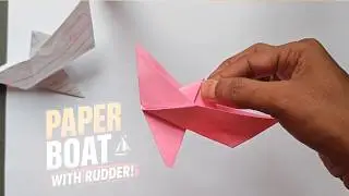 How to Make a Paper boat with a Rudder  Easy Tutorials Step by Step 🚤