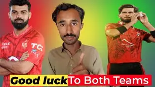 Preview of LH VS IU|shameless journalist #psl #psl10 #cricket