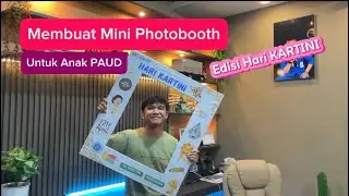 Membuat Mini Photobooth untuk Hari KARTINI