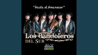 Hasta el Amanecer (En vivo)