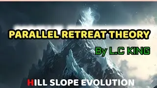 PARALLEL RETREAT THEORY BY L.C KING #geography #geomorphology #pggeography #pg #sem1