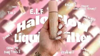 E.l.F Halo Glow Liquid Filter | e.l.f halo glow liquid filter review | honest review | E.l.F 