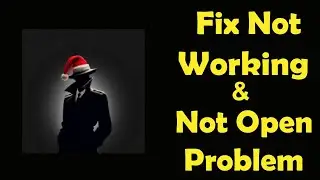 How To Fix Agent Hunt App Not Working | Agent Hunt Not Open Problem | PSA 24