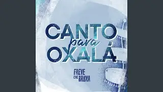 Canto para Oxalá