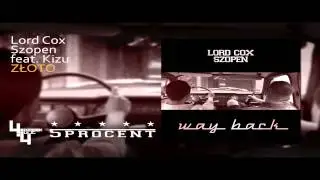 Lord Cox X Szopen - Złoto feat. Kizu (prod. Mind Beats)