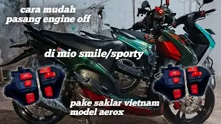 PASANG ENGINE STOP❗DI MOTOR MIO PAKE SAKLAR VIETNAM‼️@pianradityachannell08 