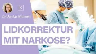 Lidkorrektur nur mit Lokalanästhesie oder besser im Dämmerschlaf? 😴 DDr. Jessica Wittmann