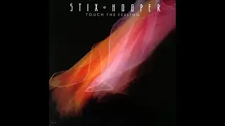 Stix Hooper - I Touched A Dream (HQ Vinyl) ℗ 1982