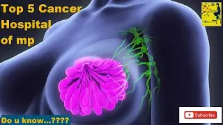 Top/best 5 cancer hospital in mp