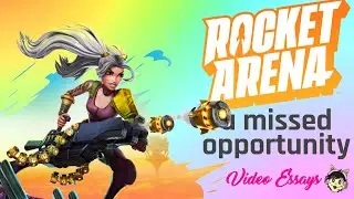Why Rocket Arena Was Dead On Arrival (and How Going Free-To-Play Could've Saved It) | Video Essays