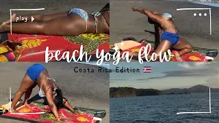 BEACH YOGA FLOW | Costa Rica Edition, follow along