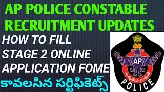 HOW TO FILL AP POLICE STAGE 2 APPLICATION FOME