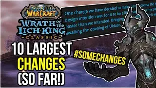 10 САМЫХ ЗНАЧИТЕЛЬНЫХ изменений, которые Blizzard внесла в WotLK Classic (пока что!)