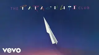 The Parachute Club - She Tell You (Official Audio)