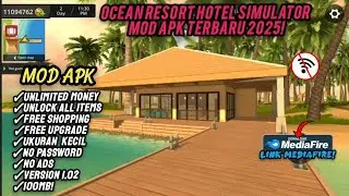 Ocean Resort Hotel Simulator MOD APK TERBARU 2025 v1.02‼️ Unlimited Money, Free Shopping & Upgrade🛒🌟