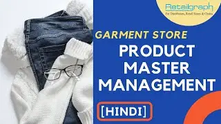 Product Master Management for Garment Store / Clothing Shops in RetailGraph ERP