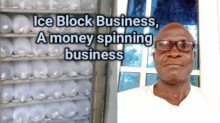 Ice Block Business can make a lot of money
