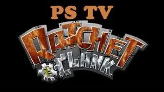 Ratchet & Clank 1: HD Gameplay (PS TV)