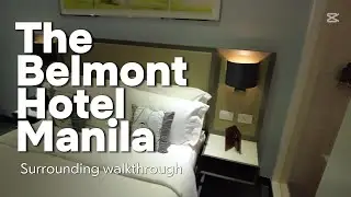The Belmont Hotel Manila Airport Walkthrough