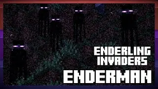 Enderman Revamp - Enderling Invaders Progress Update