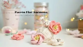 Patrón Flor Anémona | DIY Flor tejida a crochet | tutorial fácil crochet - ganchillo