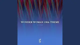 Wonder Woman 1984: Theme