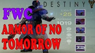 Destiny: FWC Armor Of No Tomorrow
