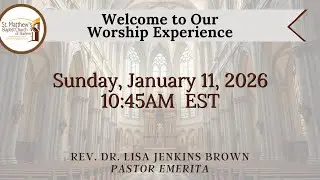 SMBC Sunday Worship | January 11th, 2026