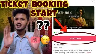Begins? 🎟️Pathaan Advance Ticket Booking Open In India | Pathaan Ticket Booking Bookmyshow | Pathan