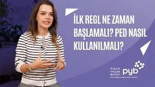 Genç Kızlarda Adet Döngüsü: Ne Normal, Ne Değil? I Doç. Dr. Pınar Yalçın Bahat