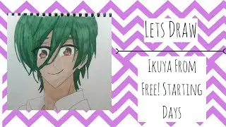 Lets Draw | Ikuya from Free! Starting Days