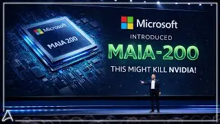 Microsoft Launched 3nm Maia 200 Monster Chip - Now AI No Longer Needs NVIDIA & AMD!