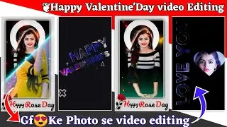 Valentine's day special video editing | valentine's day video editing kinemaster | rose day editing