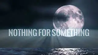 Nothing for Something-everymann (Official Music Video)
