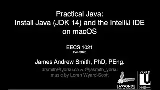 Practical Java: Installing the OpenJDK (version 14) and IntelliJ on macOS