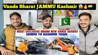 PAK REACT TO Brand New First Jammu Kashmir Vande Bharat with Upgraded Features ❄️🌨️