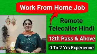 Hindi Telecaller Job ll Work From Home Job 
