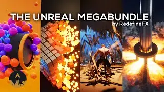 The Unreal Megabundle Black Friday Edition | Real-Time VFX | Niagara, Chaos, Motion, Magic