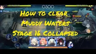 [Illusion Connect] How to Clear Muddy Waters Stage 16 Collapsed