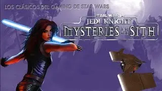 Cl&aacute;sicos del gaming de Star Wars | EP XIII: Mysteries of the Sith
