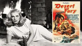 DESERT FURY (1947) - A Noir-Western Gem Worth Rediscovering?