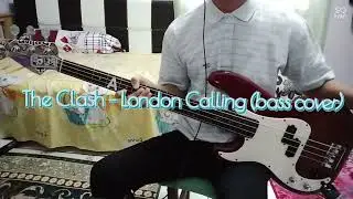 The Clash - London Calling (Bass Cover)