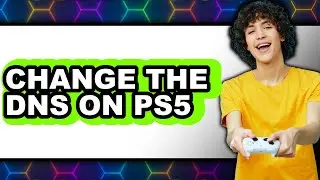 How to Change the Dns on Ps5 (only Way)