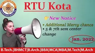 RTU New Notice + odd sem Exam center change form 2022✔ | RTU Kota