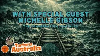The Ocean Flooded in - Tartaria Australia with Michelle Gibson
