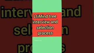 LTIMINDTREE selection Process l LTIMINDTREE l BGV l LTIMINDTREE l Interview process in LTI