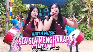 LAGU VIRAL DiTIKTOK SIA SIA MENGHARAP CINTAMU COVER LANI feat KAYLA MUSIC 