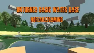 &not; Unturned Builds: Basic Water Base